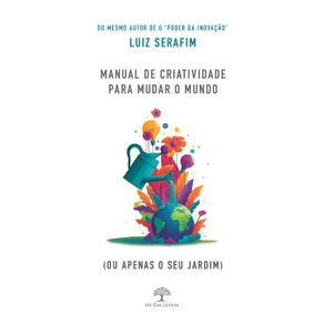 Manual-de-Criatividade-para-Mudar-o-Mundo-(ou-apenas-o-seu-jardim)