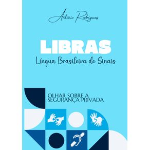 Libras-Lingua-Brasileira-de-Sinais--Olhar-sobre-a-Seguranca-Privada