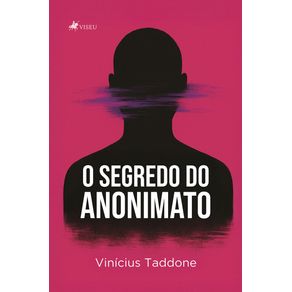 O-Segredo-do-Anonimato