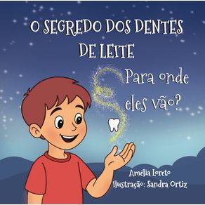 O-segredo-dos-dentes-de-leite--Para-onde-eles-vao-