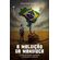 A-Maldicao-da-Mandioca---Como-Um-Viajante-Do-Futuro-Veio-Despertar-O-Brasil