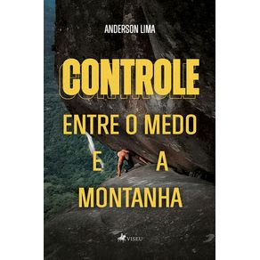 Controle:-Entre-o-medo-e-a-montanha