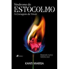 Sindrome-de-Estocolmo:-A-Coragem-de-Viver-–-Baseado-numa-historia-real