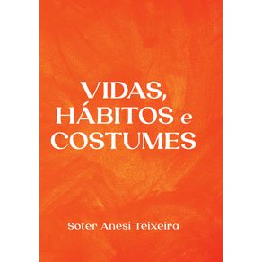 Vidas-habitos-e-costumes