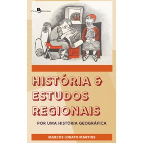 Historia---Estudos-Regionais---Por-uma-Historia-geografica