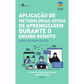 Aplicacao-de-metodologias-ativas-de-aprendizagem-durante-o-ensino-remoto---Relato-de-experiencias