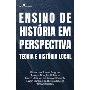Ensino-de-Historia-em-Perspectiva---teoria-e-historia-local
