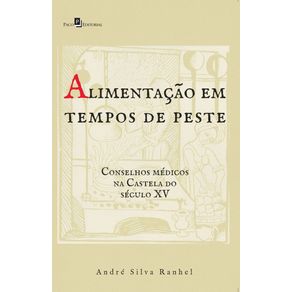 Alimentacao-em-tempos-de-peste---Conselhos-medicos-na-Castela-do-seculo-XV