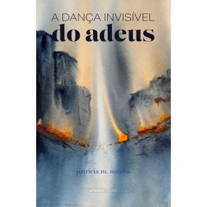 A-danca-invisivel-do-adeus