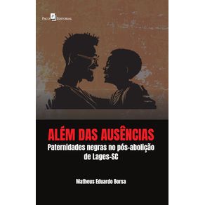 Alem-das-ausencias---Paternidades-negras-no-pos-abolicao-de-Lages-SC