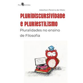 Pluridiscursividade-e-pluriestilismo---Pluralidades-no-ensino-de-Filosofia