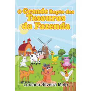 O-Grande-Rapto-dos-Tesouros-da-Fazenda