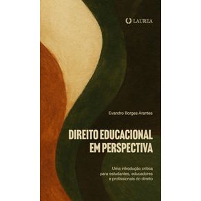 Direito-Educacional-em-Perspectiva---uma-introducao-critica-para-estudantes-educadores-e-profissionais-do-direito