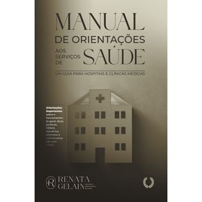Manual-de-orientacoes-aos-servicos-de-saude---um-guia-para-hospitais-e-clinicas-medicas