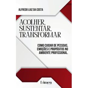 Acolher-sustentar-transformar