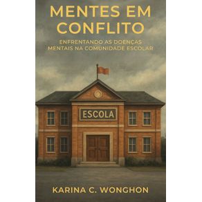 Mentes-em-Conflito---Enfrentando-as-Doencas-Mentais-na-Comunidade-Escolar