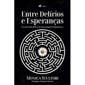 Entre-Delirios-e-Esperancas--Ecos-de-vida-dentro-de-um-Hospital-Psiquiatrico