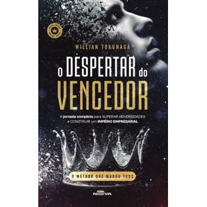 O-Despertar-do-Vencedor--A-jornada-completa-para-superar-adversidades-e-construir-um-imperio-empresarial