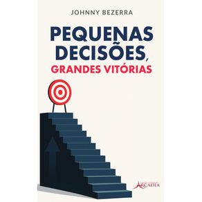 Pequenas-decisoes-grandes-vitorias