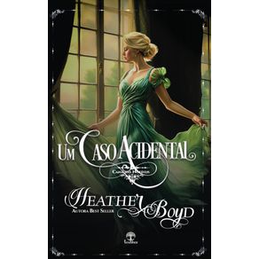 Um-Caso-Acidental--Canalhas-Notaveis-Livro-4-