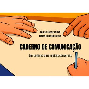 Caderno-de-Comunicacao:-Um-Caderno-para-Muitas-Conversas