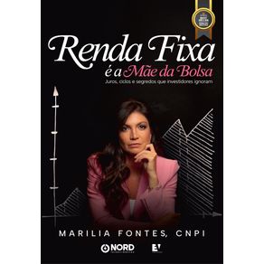 Renda-fixa-e-a-mae-da-bolsa:-juros,-ciclos-e-segredos-que-investidores-ignoram