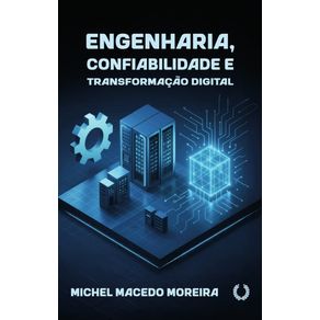 Engenharia,-Confiabilidade-e-Transformacao-Digital