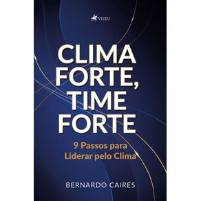 Clima-Forte,-Time-Forte:-9-Passos-para-Liderar-pelo-Clima