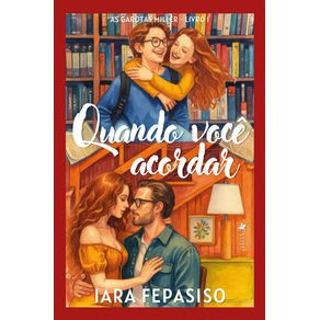 Quando-voce-acordar:-As-garotas-Miller-—-Livro-1