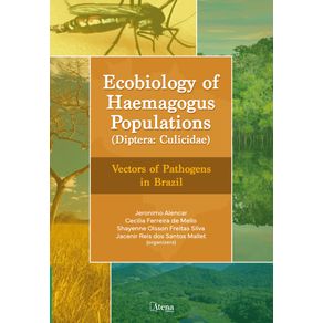 Ecobiology-of-Haemagogus-Populations-(Diptera:-Culicidae)-:-Vectors-of-Pathogens-in-Brazil