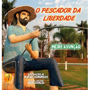 O-pescador-da-liberdade