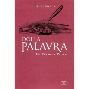 Dou-a-palavra:-Em-versos-e-prosas