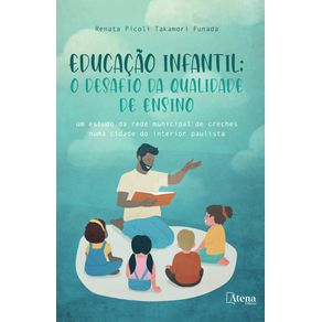 Educacao-infantil--o-desafio-da-qualidade-de-ensino---Um-estudo-da-rede-municipal-de-creches-numa-cidade-do-interior-paulista