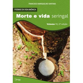 Morte-e-vida-seringal-