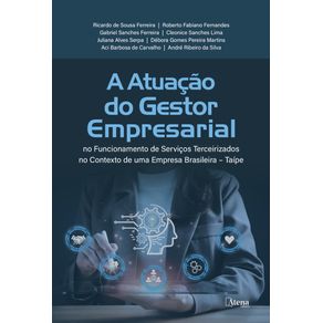 A-atuacao-do-gestor-empresarial-no-funcionamento-de-servicos-terceirizados-no-contexto-de-uma-empresa-brasileira-–-Taipe
