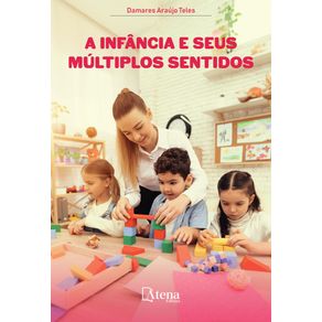 Educacao-infantil---a-infancia-e-seus-multiplos-sentidos
