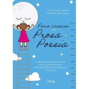 Para-crescer-em-prosa-e-poesia---orientacoes-praticas-para-estimular-o-neurodesenvolvimento-infantil