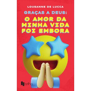 Gracas-a-Deus--o-amor-da-minha-vida-foi-embora