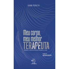 Meu-corpo-meu-melhor-terapeuta--bodyset-a-ciencia-emocional-revelada-no-corpo