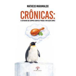Cronicas:-O-cotidiano-que-sempre-acontece-porque-a-inflacao-comeu