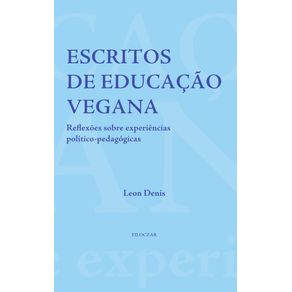 Escritos-de-Educacao-Vegana:-Reflexoes-sobre-experiencias-politico-pedagogicas
