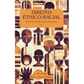 Direito-etnico-racial:-textos-para-letramento-antirracista-vol.-2
