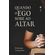 Quando-o-Ego-Sobe-ao-Altar