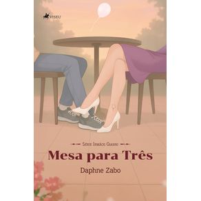 Mesa-para-Tres--Serie-Irmaos-Gianni