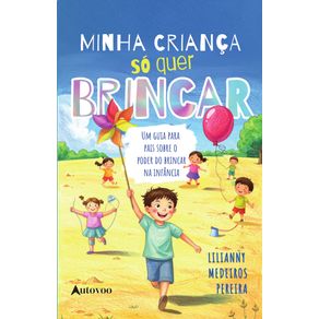 Minha-crianca-so-quer-brincar