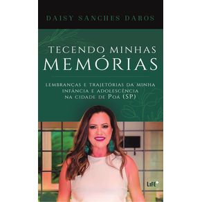 Tecendo-minhas-memorias--lembrancas-e-trajetorias-da-minha-infancia-e-adolescencia-na-cidade-de-Poa--SP-