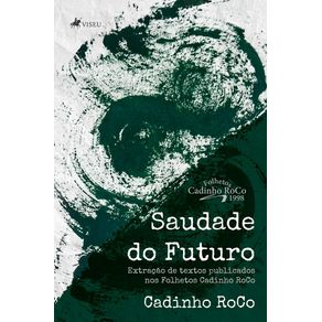 Saudade-do-Futuro:-Extracao-de-textos-publicados-nos-Folhetos-Cadinho-RoCo