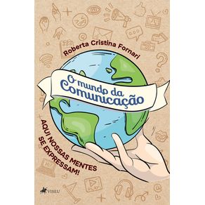 O-mundo-da-Comunicacao:-Aqui-Nossas-Mentes-se-Expressam!