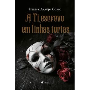 A-Ti,-escrevo-em-linhas-tortas