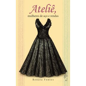 Atelie:-mulheres-de-aco-e-rendas